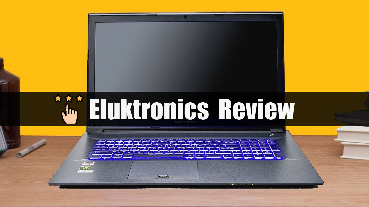 Is Eluktronics A Good Brand?