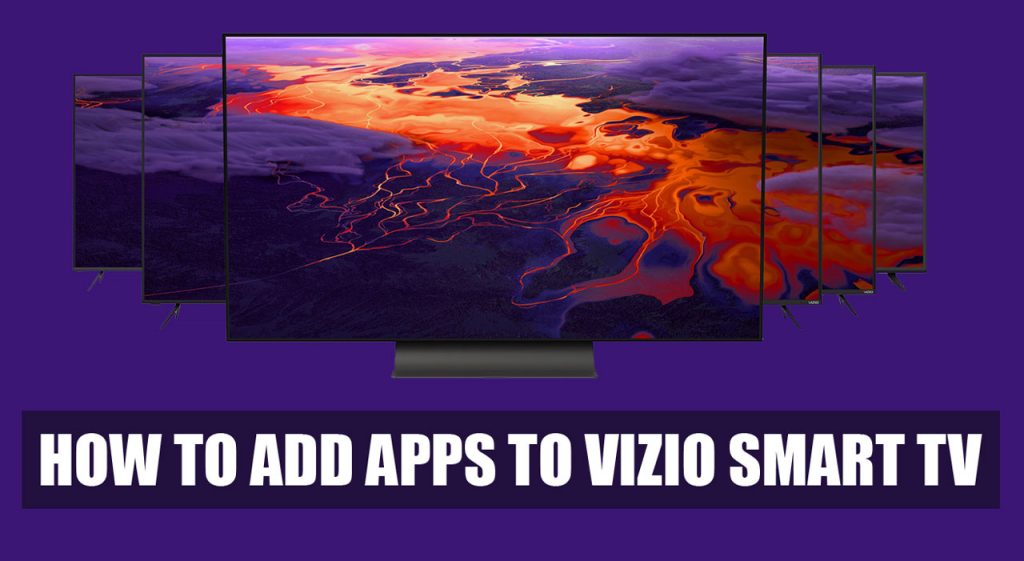 How to Add Apps to Vizio Smart tv